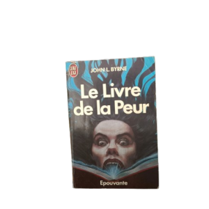 Le livre de la peur de John L. Byrne